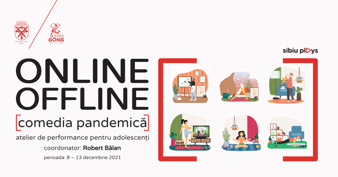 Online/offline – comedia pandemică - atelier cu Robert Bălan 